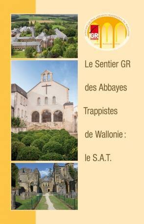 Guide de randonnées - GR - Sentier des Abbayes Trappistes de Wallonie