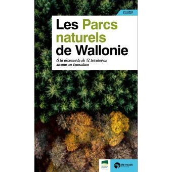 Guide - Les Parcs naturels de Wallonie