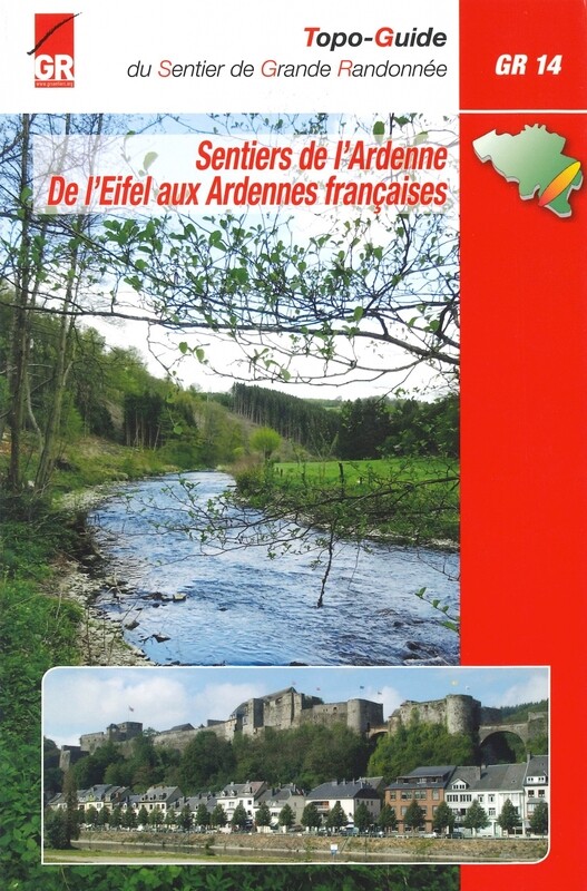 Guide de randonnées - GR 14 Monschau - Bouillon - Sedan