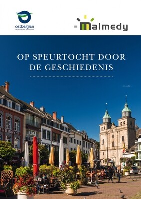 Malmedy - Op speurtocht door de geschiedenis