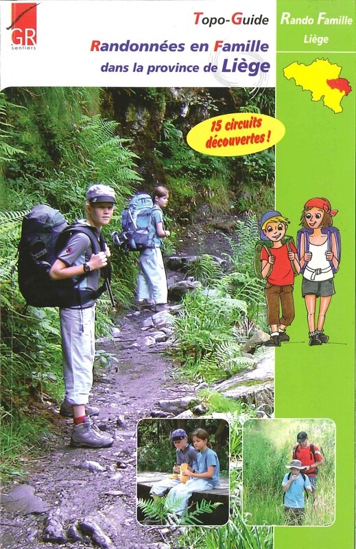 Guide de randonnées - GR-Randonnées en famille en Province de Liège