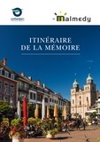 Malmedy - Itinéraire de la Mémoire