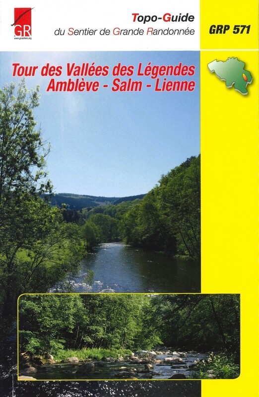 Wanderführer - GR 571 - Vallées des légendes: Amblève - Salm - Lienne