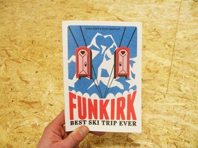 FUNKIRK Best Ski trip Ever - Sold out