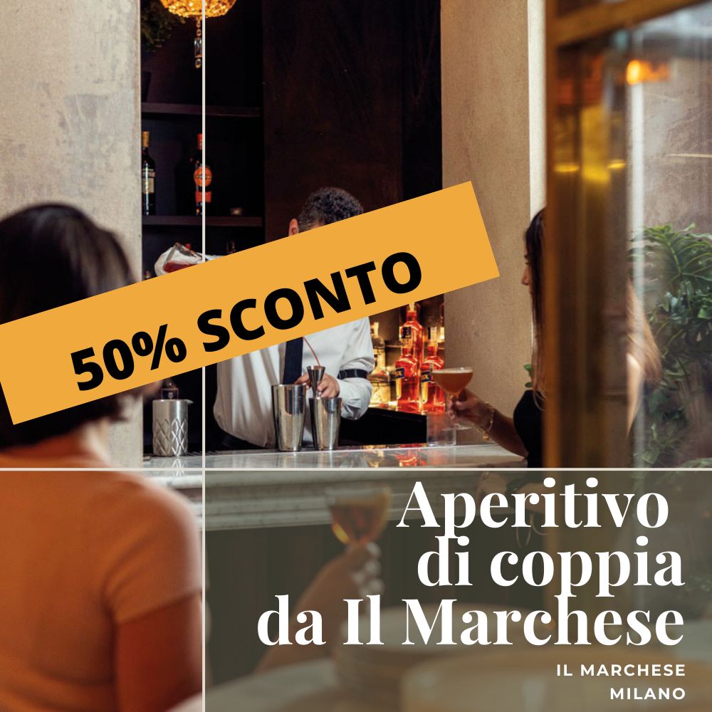 Il Marchese Milano - Aperitivo Degustazione di coppia - data aperta 2025