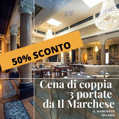 Il Marchese Milano - Cena di coppia 3 portate - data aperta 2025