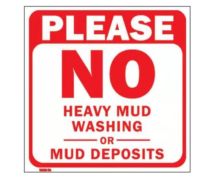 CW Bay Sign - No Heavy Mud Washing