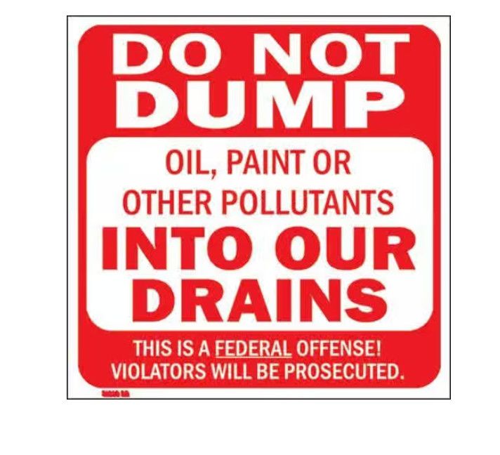 CW Bay Sign - Do Not Dump Oil, Paint, Other In Drain