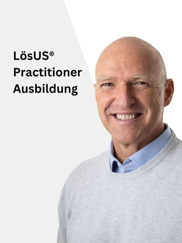 LösUS® Practitioner Ausbildung LösUS® Practitioner Ausbildung