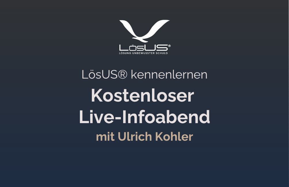 LösUS® kennenlernen – Kostenloser Live-Infoabend mit Ulrich Kohler LösUS® kennenlernen – Kostenloser Live-Infoabend mit Ulrich Kohler