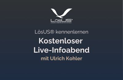 LösUS® kennenlernen – Kostenloser Live-Infoabend mit Ulrich Kohler