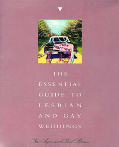 ESSENTIAL GUIDE TO LESBIAN & GAY WEDDINGS