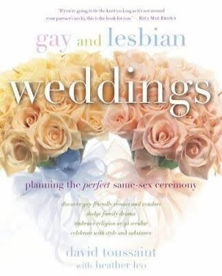 GAY AND LESBIAN WEDDINGS