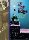 TO THE EDGE