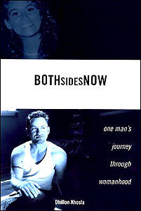 BOTH SIDES NOW: ONE MAN'S JOURNEY THROUGH WOMANHOOD