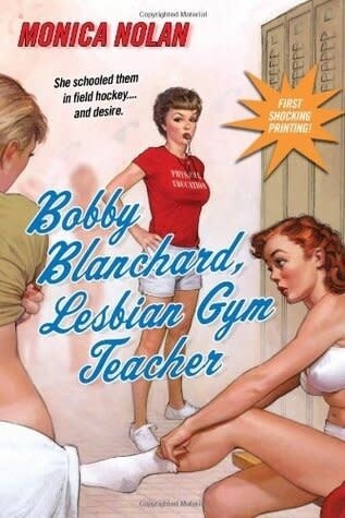 BOBBY BLANCHARD, LESBIAN GYM TEACHER
