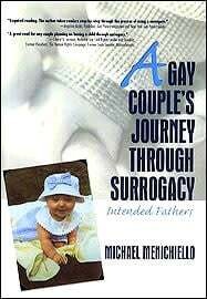 GAY COUPLES JOURNEY THROUGH SURROGACY: INTENDED FATHERS