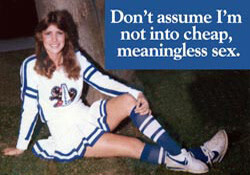 CHEERLEADER, DON'T ASSUME...