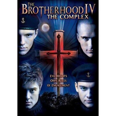 BROTHERHOOD IV, THE COMPLEX