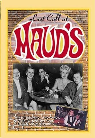 LAST CALL AT MAUDS