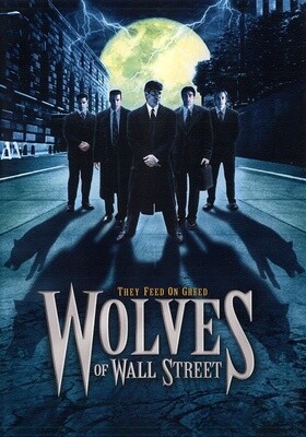 WOLVES OF WALL STREET