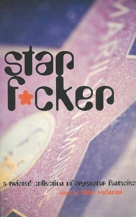 STAR FUCKER