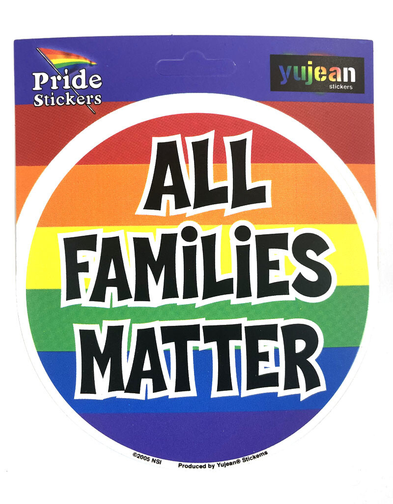 ALL FAMILIES MATTER STICKER