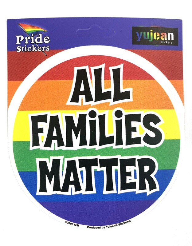 ALL FAMILIES MATTER STICKER