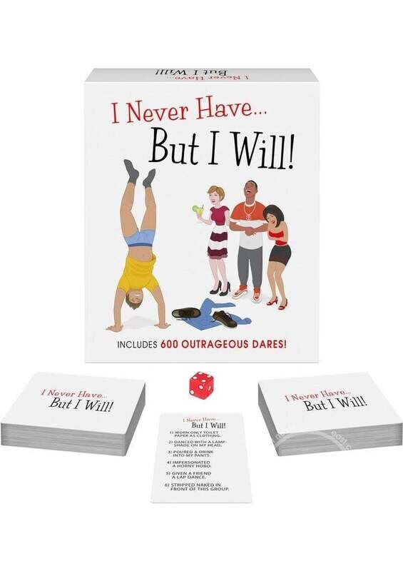 I NEVER HAVE BUT WILL