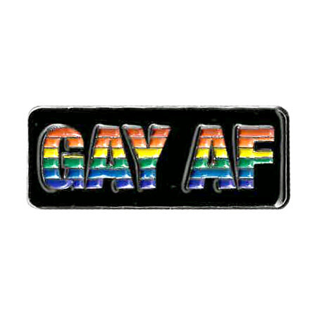 GAY AF ENAMEL PIN