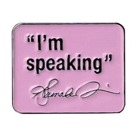IM SPEAKING (KAMALA HARRIS) ENAMEL PIN