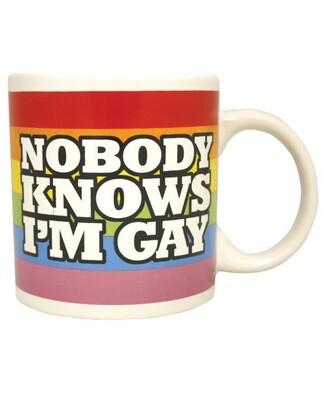 NOBODY KNOWS IM GAY MUG