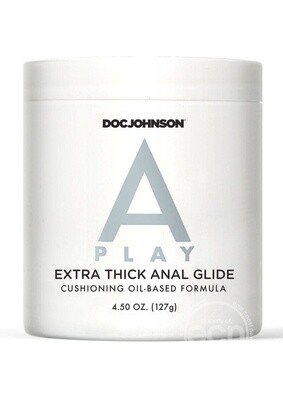 A PLAY EXTRA THICK ANAL GLIDE 4.5 OZ