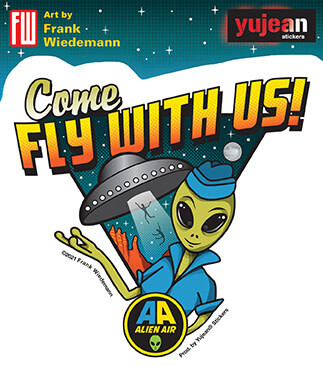 COME FLY WITH US STICKER