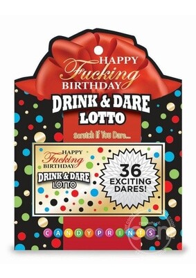 HAPPY FUCKING BIRTHDAY DRINK & DARE LOTTO