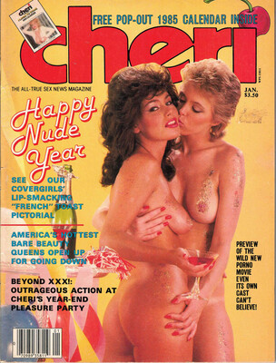 CHERI: THE ALL-TRUE SEX NEWS MAGAZINE JANUARY 1985