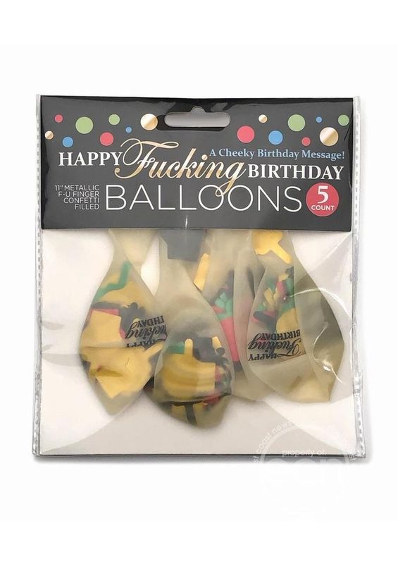 HAPPY FUCKING BIRTHDAY BALLOONS 5 CT