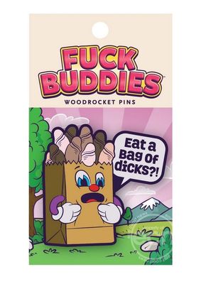 WOOD ROCKET FUCK BUDDIES BAG OF DICKS ENAMEL PIN