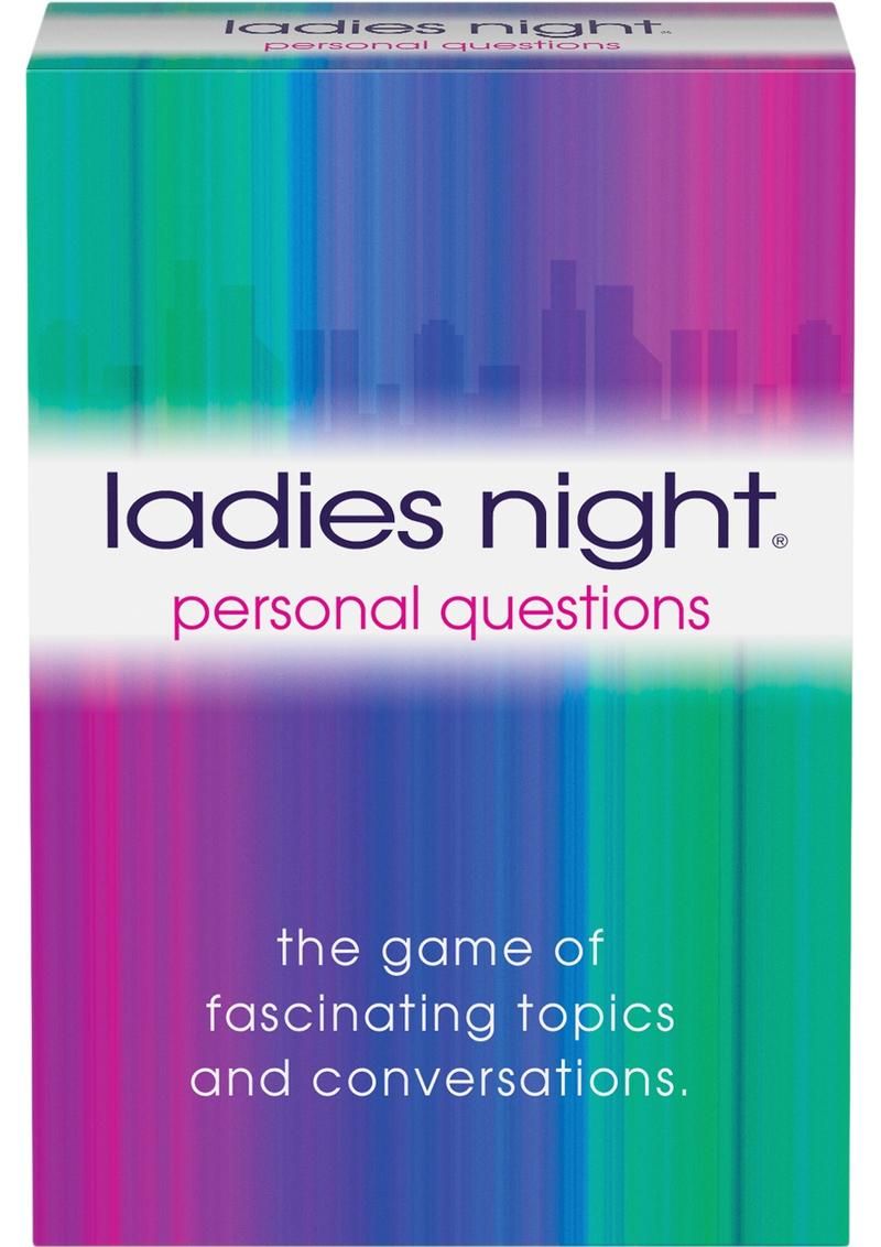 LADIES NIGHT PERSONAL QUESTIONS