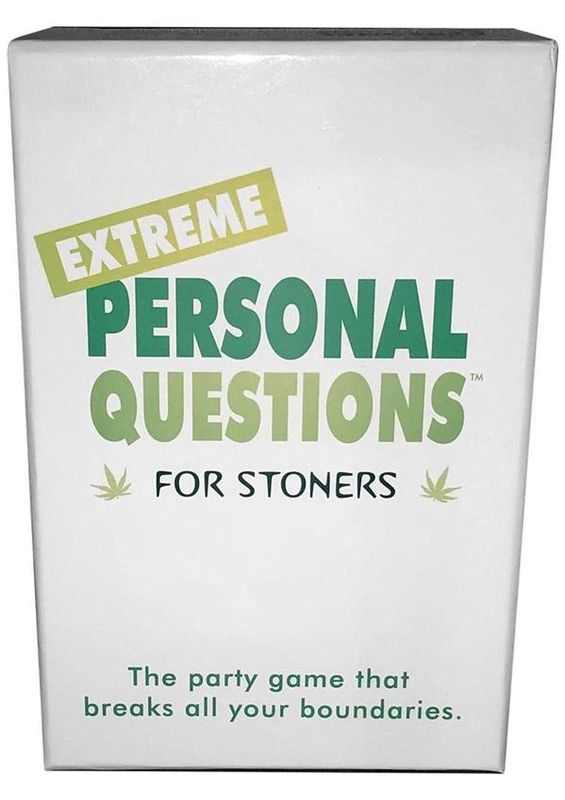EXTREME PERSONAL QUESTIONS FOR STONERS