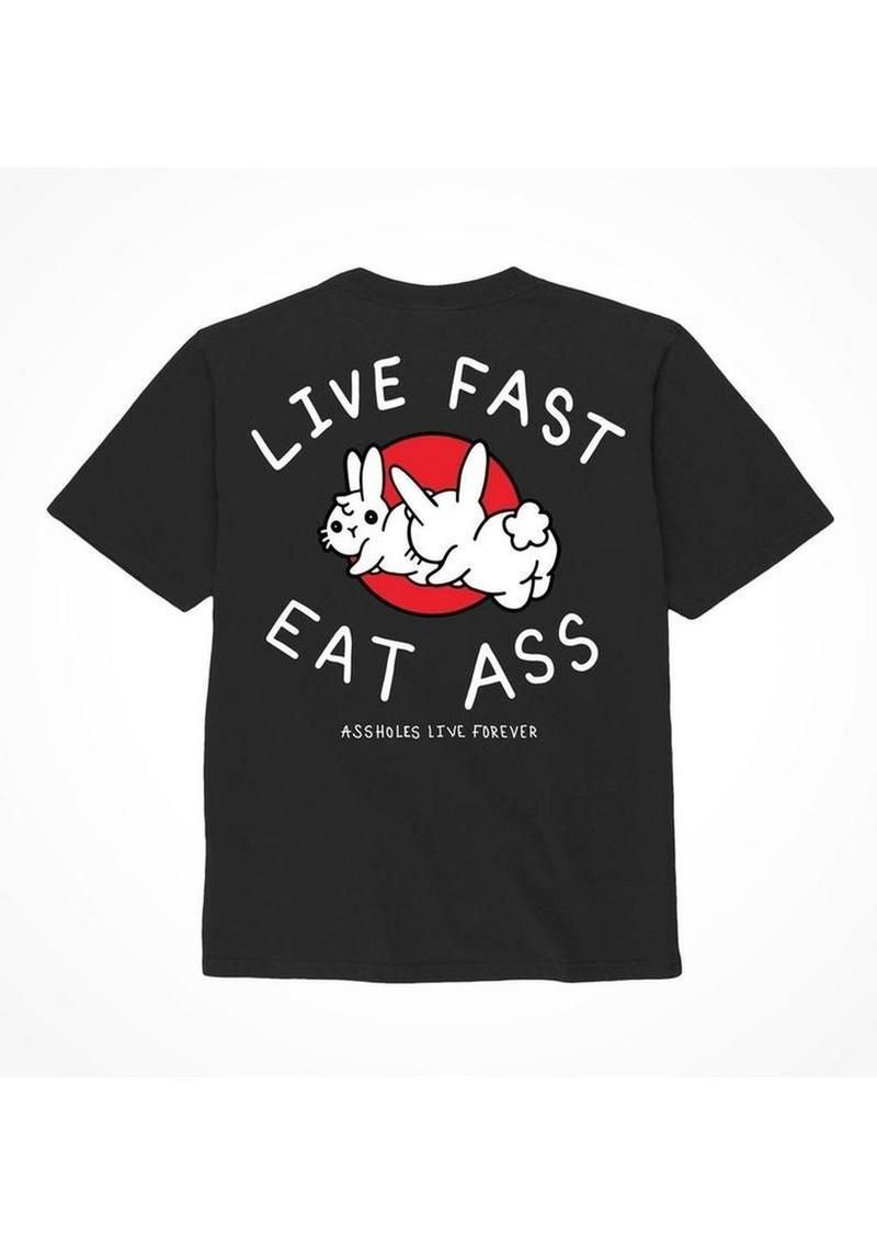 ASSHOLES LIVE FOREVER 'LIVE FAST EAT ASS' T-SHIRT BLACK, Size: SMALL