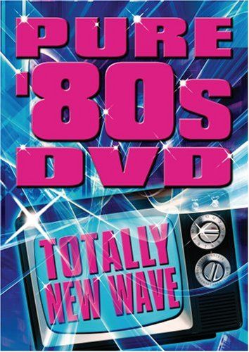 PURE '80S DVD TOTALLY NEW WAVE