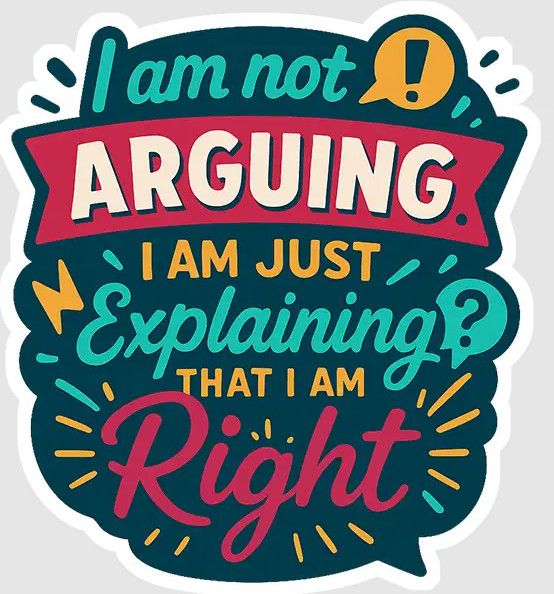 STICKER : I'M NOT ARGUING