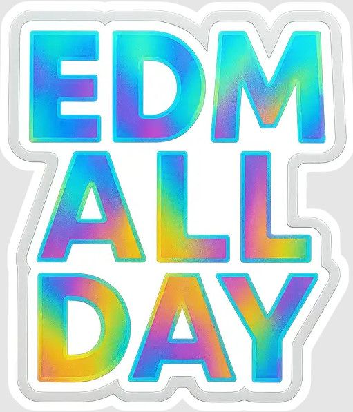 STICKER : EDM ALL DAY