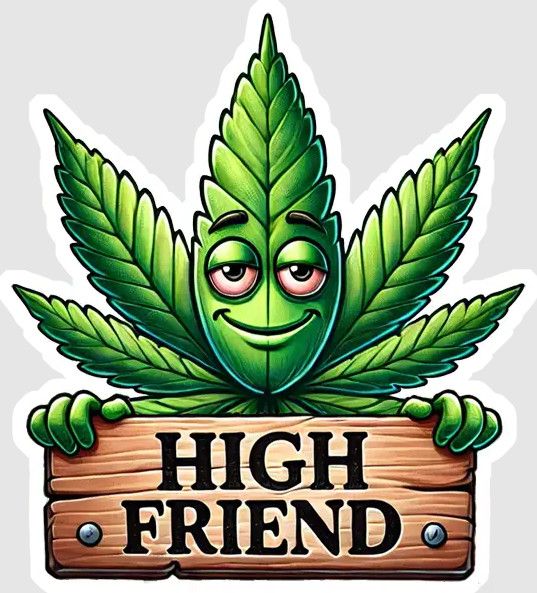 STICKER :  HIGH FRIEND