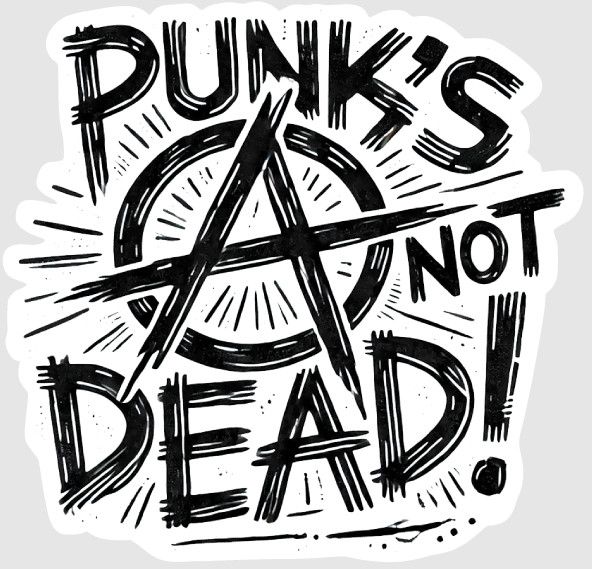 STICKER : PUNK'S NOT DEAD STICKER : PUNK'S NOT DEAD