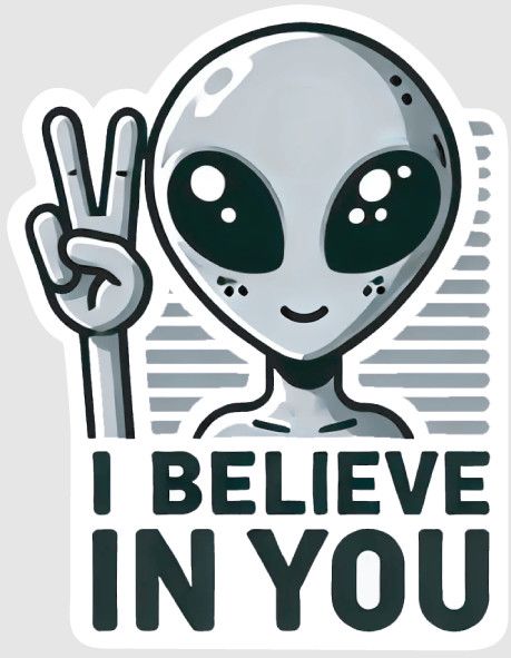 STICKER : I BELIEVE IN YOU STICKER : I BELIEVE IN YOU