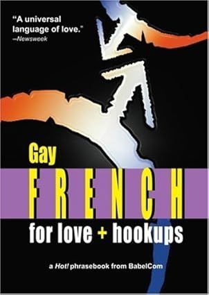 GAY FRENCH FOR LOVE + HOOKUPS