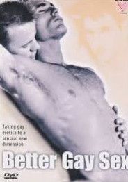 BETTER GAY SEX BETTER GAY SEX