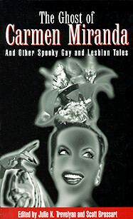 THE GHOST OF CARMEN MIRANDA